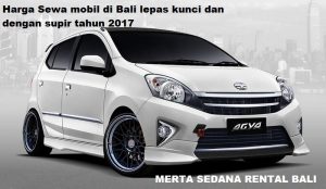 Harga Sewa mobil di Bali lepas kunci dan dengan supir tahun 2017