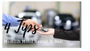 4 tips sewa mobil di bali